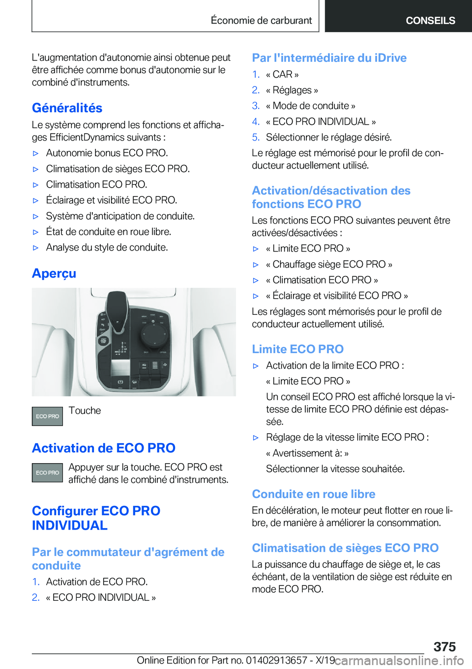 BMW X5 2020  Notices Demploi (in French) �L�'�a�u�g�m�e�n�t�a�t�i�o�n��d�'�a�u�t�o�n�o�m�i�e��a�i�n�s�i��o�b�t�e�n�u�e��p�e�u�t
�ê�t�r�e��a�f�f�i�c�h�é�e��c�o�m�m�e��b�o�n�u�s��d�'�a�u�t�o�n�o�m�i�e��s�u�r��l�e �c�o�m