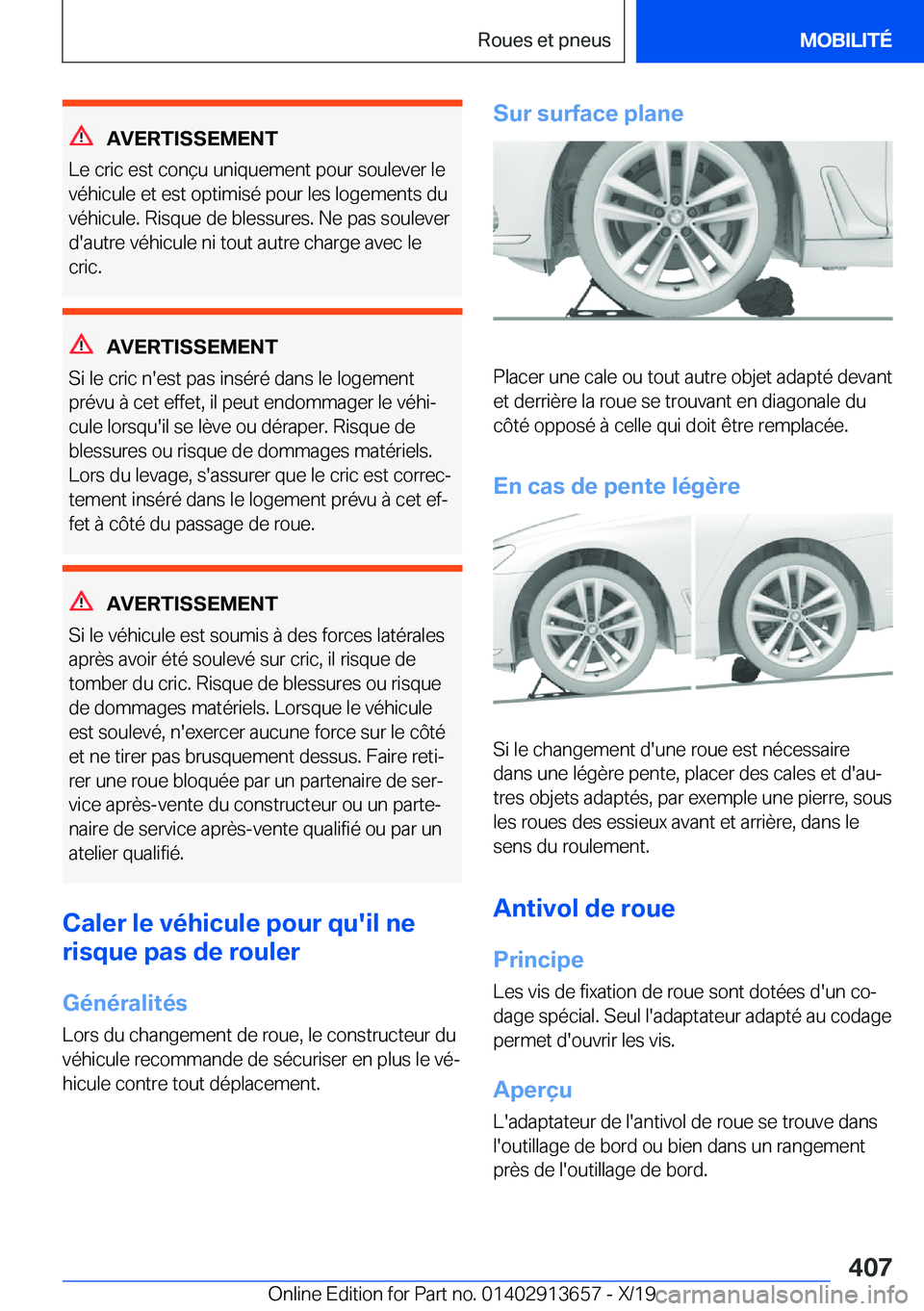 BMW X5 2020  Notices Demploi (in French) �A�V�E�R�T�I�S�S�E�M�E�N�T
�L�e��c�r�i�c��e�s�t��c�o�n�ç�u��u�n�i�q�u�e�m�e�n�t��p�o�u�r��s�o�u�l�e�v�e�r��l�e
�v�é�h�i�c�u�l�e��e�t��e�s�t��o�p�t�i�m�i�s�é��p�o�u�r��l�e�s��l�o�g�e�m�