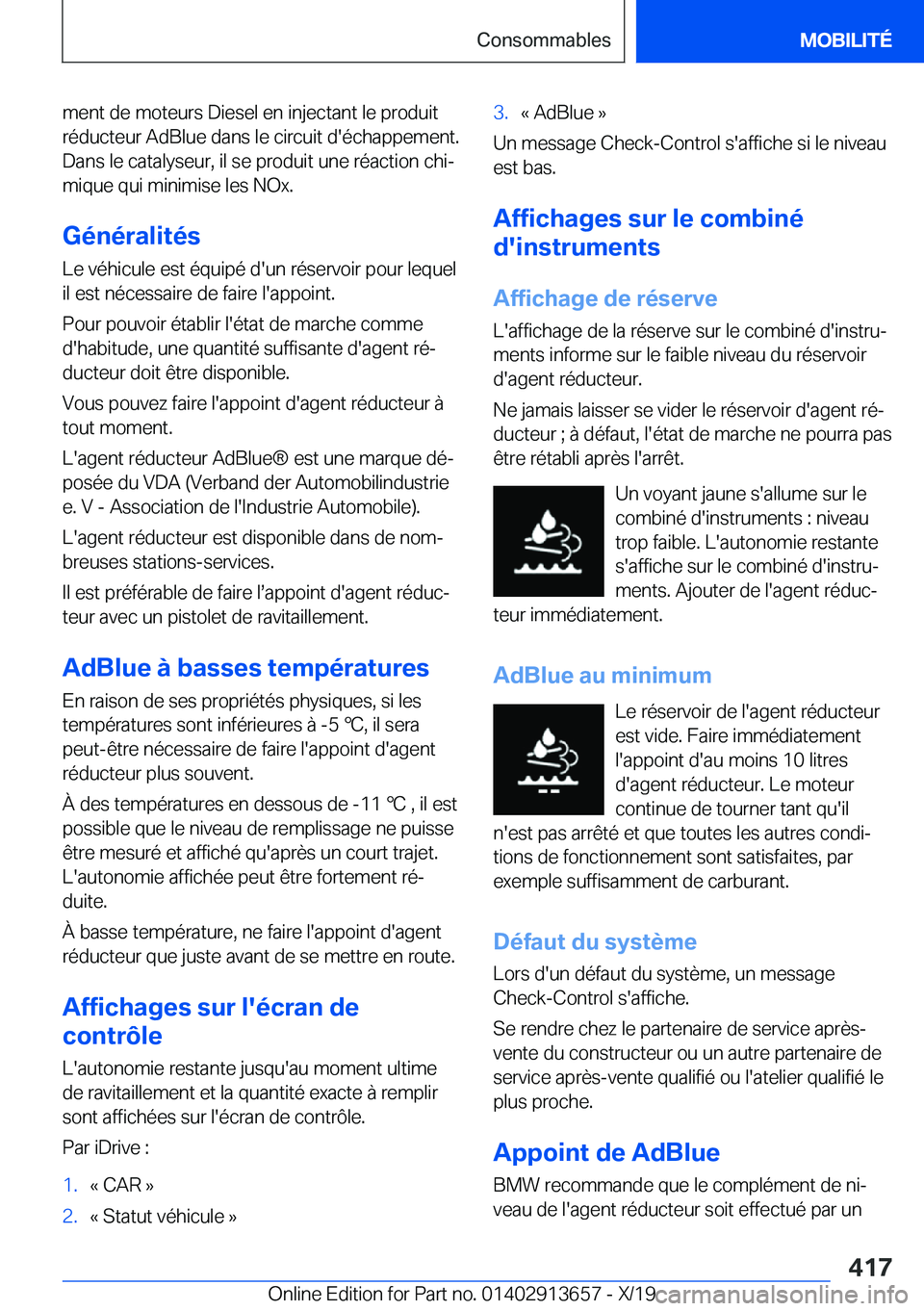 BMW X5 2020  Notices Demploi (in French) �m�e�n�t��d�e��m�o�t�e�u�r�s��D�i�e�s�e�l��e�n��i�n�j�e�c�t�a�n�t��l�e��p�r�o�d�u�i�t
�r�é�d�u�c�t�e�u�r��A�d�B�l�u�e��d�a�n�s��l�e��c�i�r�c�u�i�t��d�'�é�c�h�a�p�p�e�m�e�n�t�.
�D�a�n