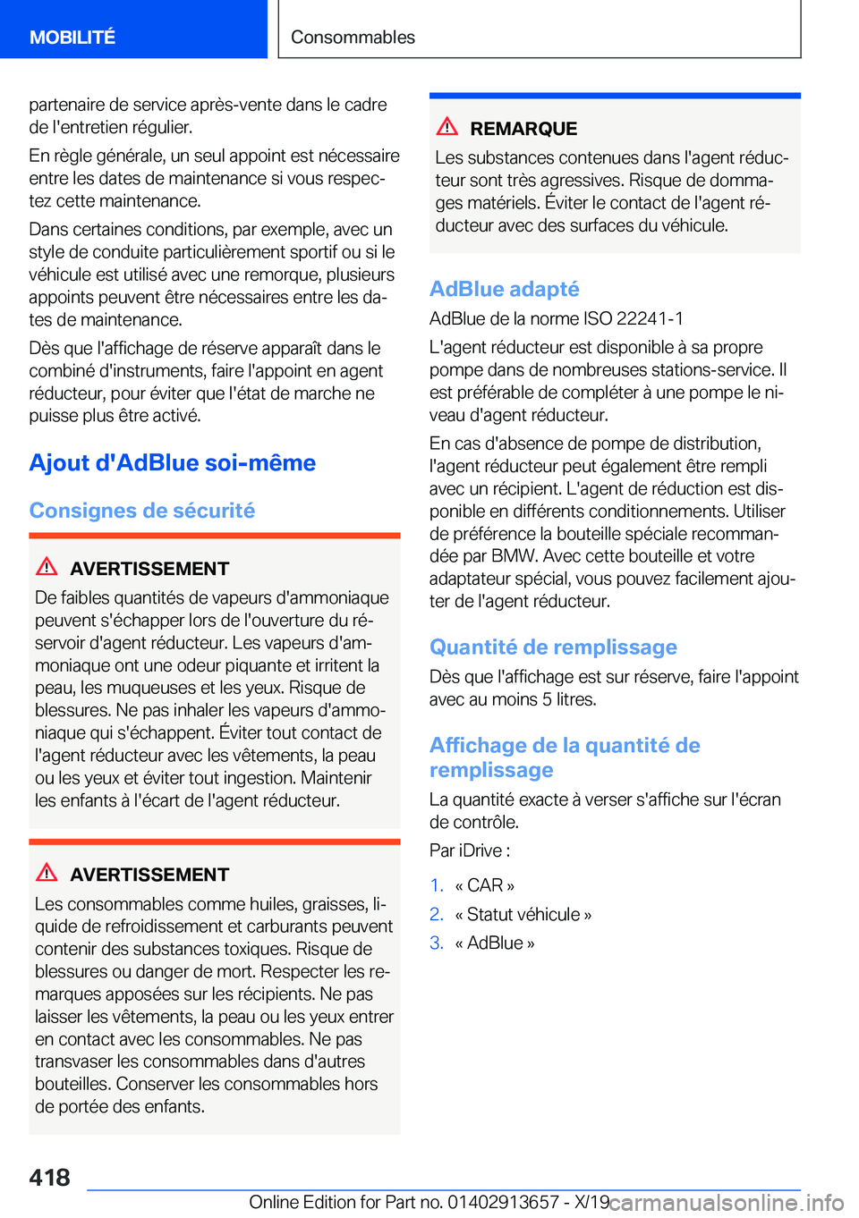BMW X5 2020  Notices Demploi (in French) �p�a�r�t�e�n�a�i�r�e��d�e��s�e�r�v�i�c�e��a�p�r�è�s�-�v�e�n�t�e��d�a�n�s��l�e��c�a�d�r�e
�d�e��l�'�e�n�t�r�e�t�i�e�n��r�é�g�u�l�i�e�r�.
�E�n��r�è�g�l�e��g�é�n�é�r�a�l�e�,��u�n��s�