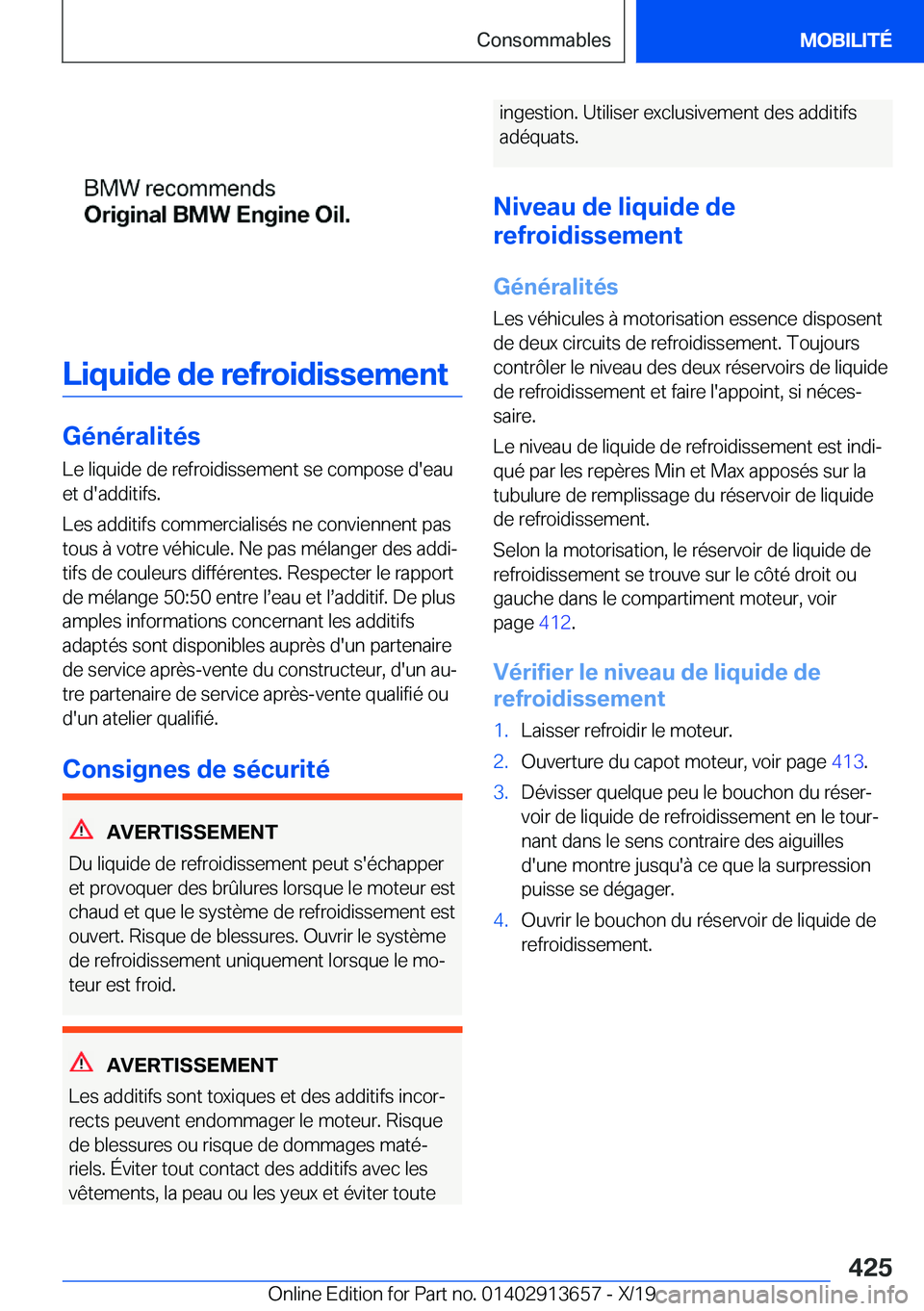 BMW X5 2020  Notices Demploi (in French) �L�i�q�u�i�d�e��d�e��r�e�f�r�o�i�d�i�s�s�e�m�e�n�t
�G�é�n�é�r�a�l�i�t�é�s�L�e��l�i�q�u�i�d�e��d�e��r�e�f�r�o�i�d�i�s�s�e�m�e�n�t��s�e��c�o�m�p�o�s�e��d�'�e�a�u
�e�t��d�'�a�d�d�i�t�