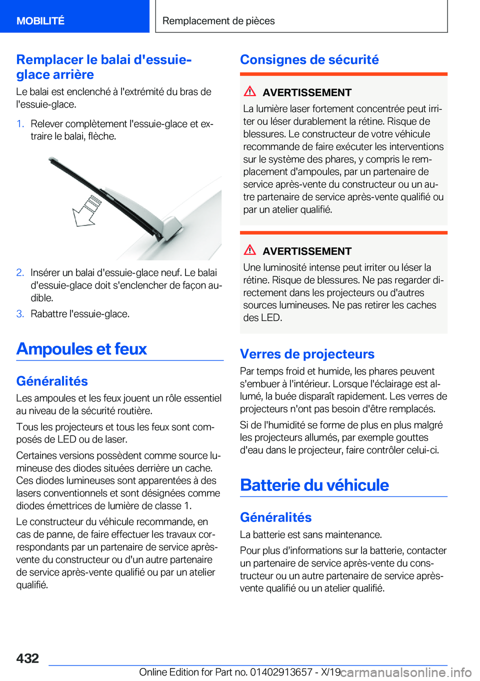 BMW X5 2020  Notices Demploi (in French) �R�e�m�p�l�a�c�e�r��l�e��b�a�l�a�i��d�'�e�s�s�u�i�e�-
�g�l�a�c�e��a�r�r�i�è�r�e
�L�e��b�a�l�a�i��e�s�t��e�n�c�l�e�n�c�h�é��