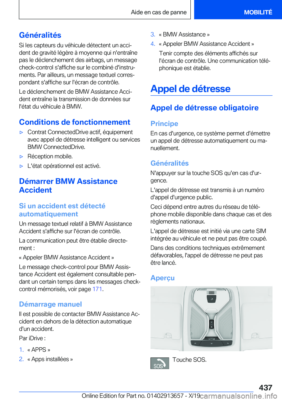 BMW X5 2020  Notices Demploi (in French) �G�é�n�é�r�a�l�i�t�é�s�S�i��l�e�s��c�a�p�t�e�u�r�s��d�u��v�é�h�i�c�u�l�e��d�é�t�e�c�t�e�n�t��u�n��a�c�c�ij
�d�e�n�t��d�e��g�r�a�v�i�t�é��l�é�g�è�r�e��