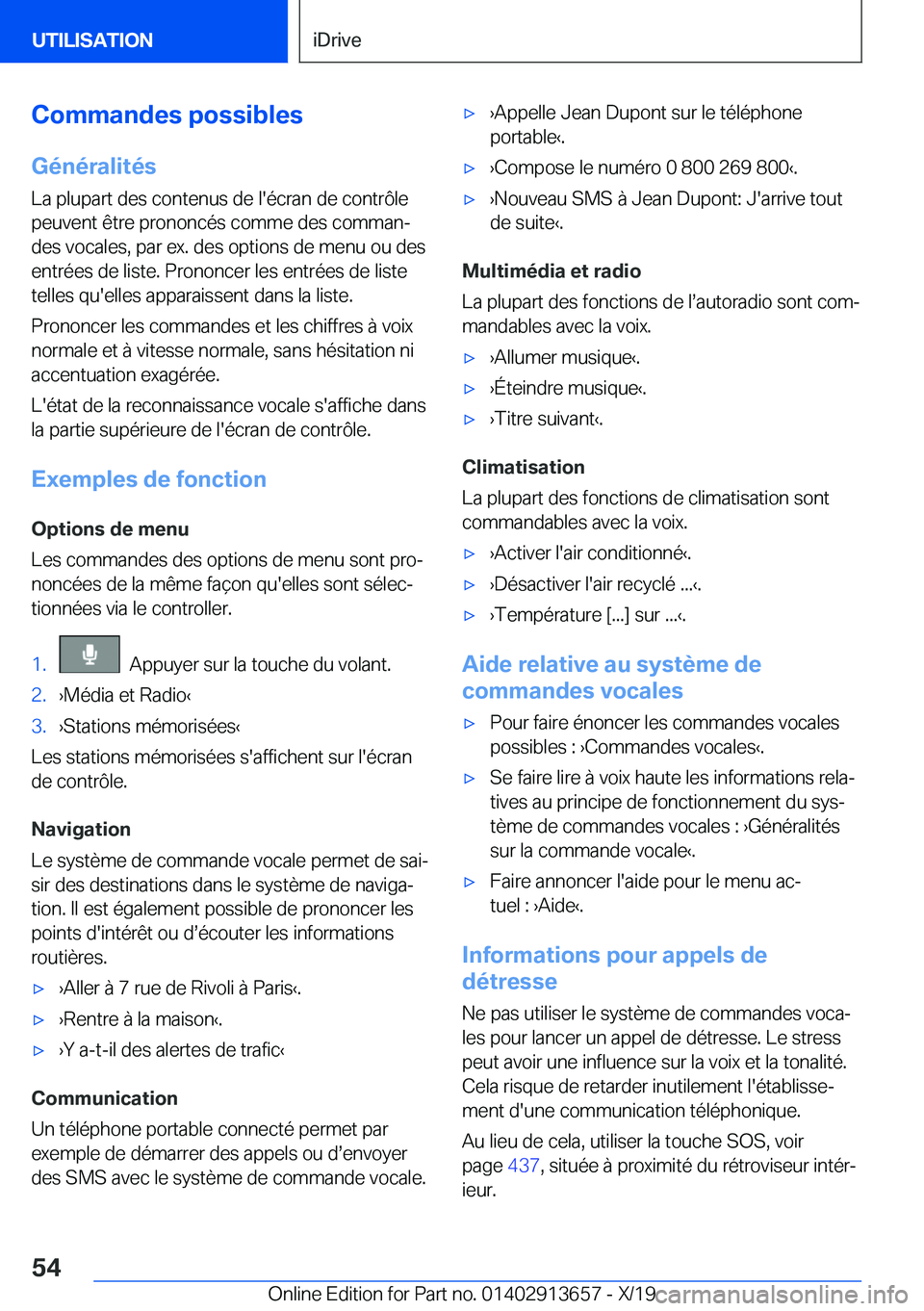 BMW X5 2020  Notices Demploi (in French) �C�o�m�m�a�n�d�e�s��p�o�s�s�i�b�l�e�s�G�é�n�é�r�a�l�i�t�é�s
�L�a��p�l�u�p�a�r�t��d�e�s��c�o�n�t�e�n�u�s��d�e��l�'�é�c�r�a�n��d�e��c�o�n�t�r�