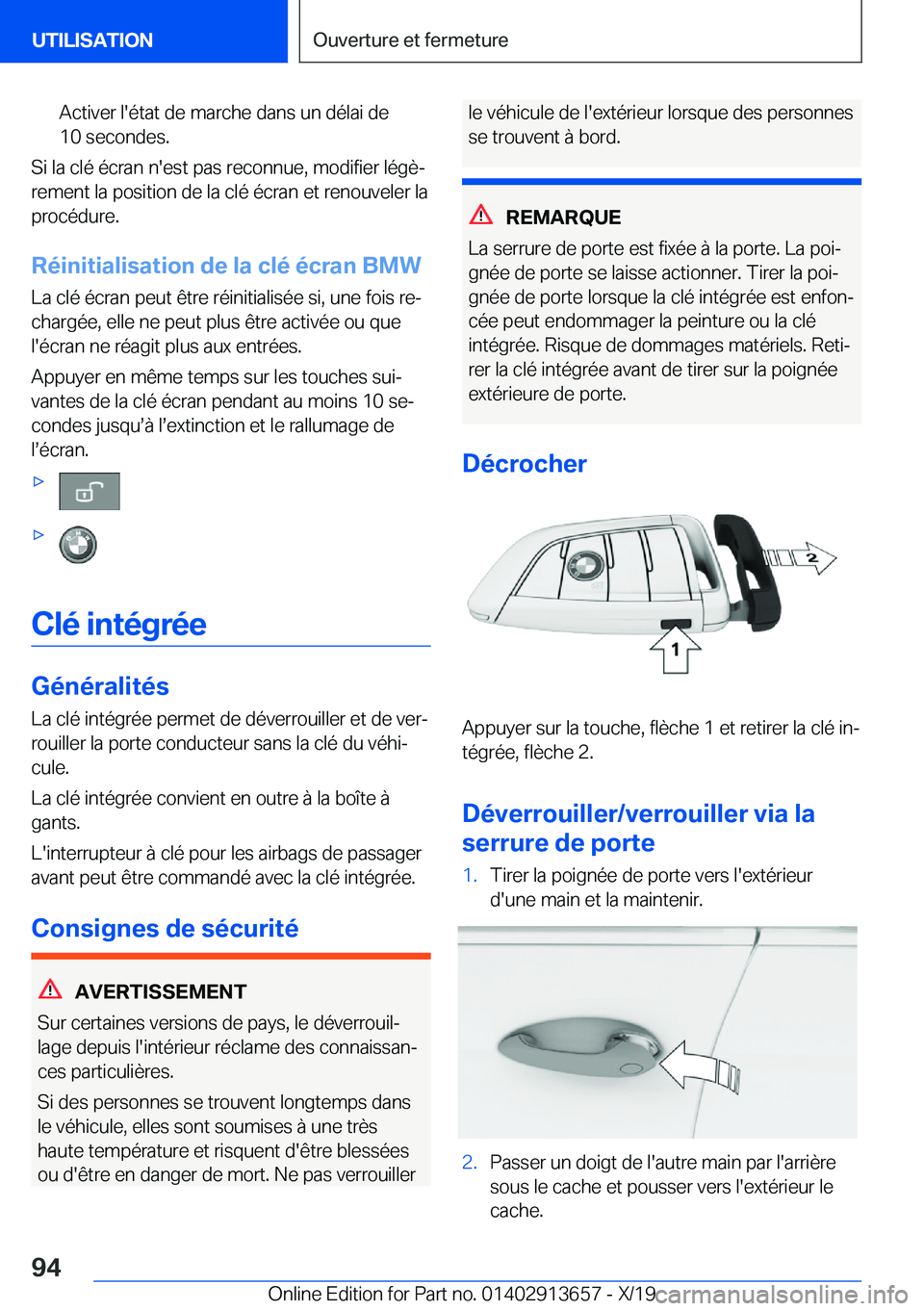 BMW X5 2020  Notices Demploi (in French) �A�c�t�i�v�e�r��l�'�é�t�a�t��d�e��m�a�r�c�h�e��d�a�n�s��u�n��d�é�l�a�i��d�e
�1�0��s�e�c�o�n�d�e�s�.
�S�i��l�a��c�l�é��é�c�r�a�n��n�'�e�s�t��p�a�s��r�e�c�o�n�n�u�e�,��m�o�d�i
