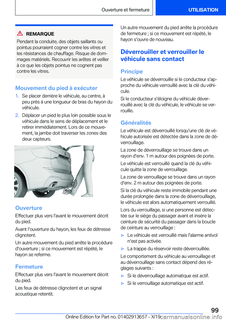 BMW X5 2020  Notices Demploi (in French) �R�E�M�A�R�Q�U�E
�P�e�n�d�a�n�t��l�a��c�o�n�d�u�i�t�e�,��d�e�s��o�b�j�e�t�s��s�a�i�l�l�a�n�t�s��o�u
�p�o�i�n�t�u�s��p�o�u�r�r�a�i�e�n�t��c�o�g�n�e�r��c�o�n�t�r�e��l�e�s��v�i�t�r�e�s��e�t �