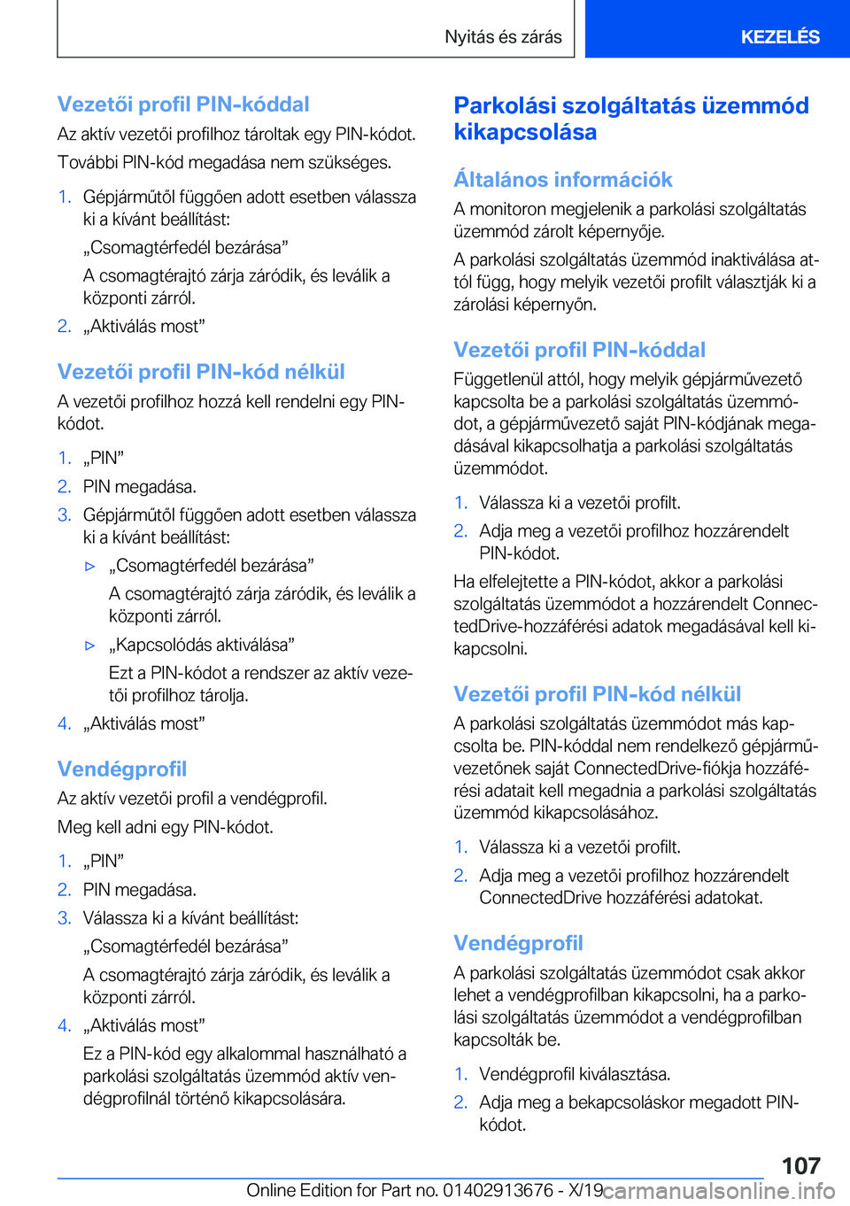 BMW X5 2020  Kezelési útmutató (in Hungarian) �V�e�z�e�t�