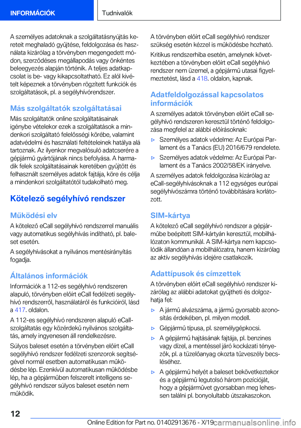 BMW X5 2020  Kezelési útmutató (in Hungarian) �A��s�z�e�m�