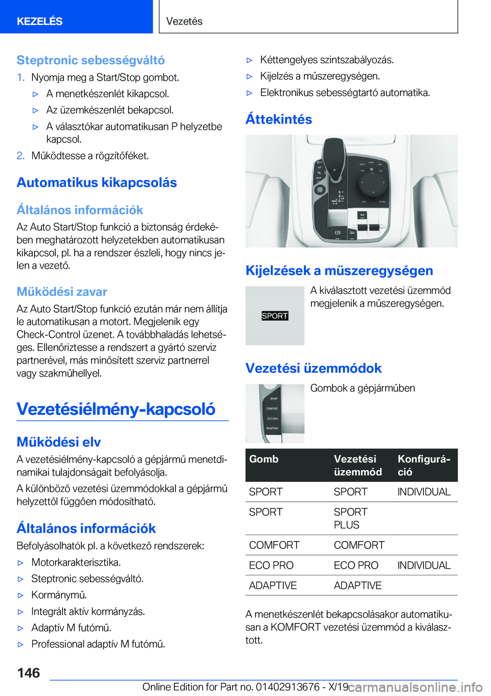 BMW X5 2020  Kezelési útmutató (in Hungarian) �S�t�e�p�t�r�o�n�i�c��s�e�b�e�s�s�