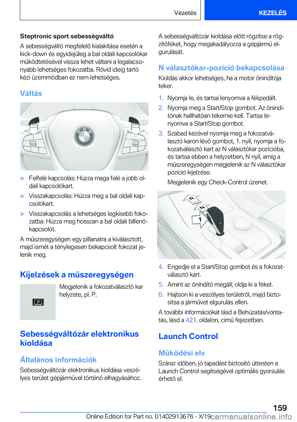 BMW X5 2020  Kezelési útmutató (in Hungarian) �S�t�e�p�t�r�o�n�i�c��s�p�o�r�t��s�e�b�e�s�s�