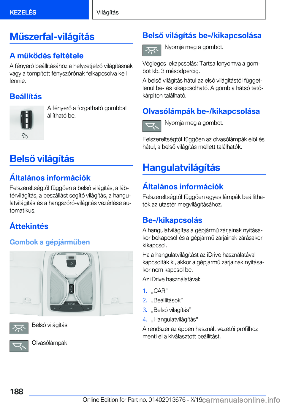 BMW X5 2020  Kezelési útmutató (in Hungarian) �M2�s�z�e�r�f�a�l�-�v�i�l�