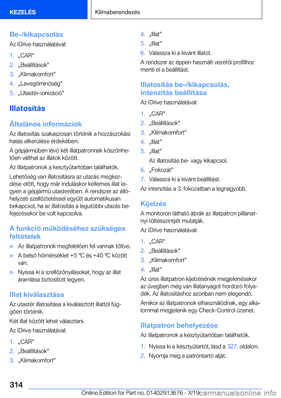 BMW X5 2020  Kezelési útmutató (in Hungarian) �B�e�-�/�k�i�k�a�p�c�s�o�l�