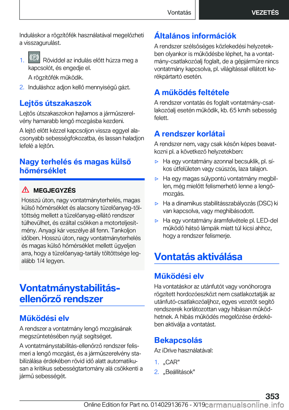 BMW X5 2020  Kezelési útmutató (in Hungarian) �I�n�d�u�l�