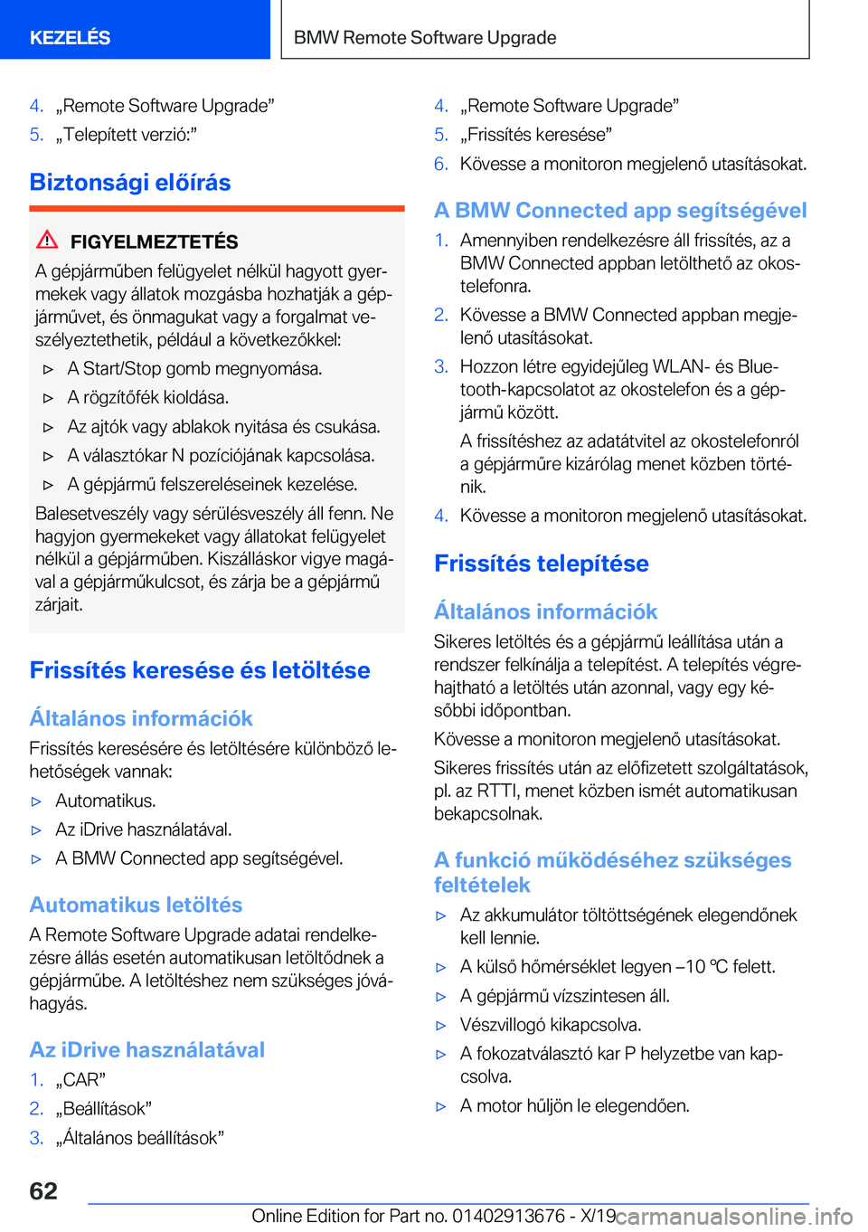 BMW X5 2020  Kezelési útmutató (in Hungarian) �4�.x�R�e�m�o�t�e��S�o�f�t�w�a�r�e��U�p�g�r�a�d�ew�5�.x�T�e�l�e�p�