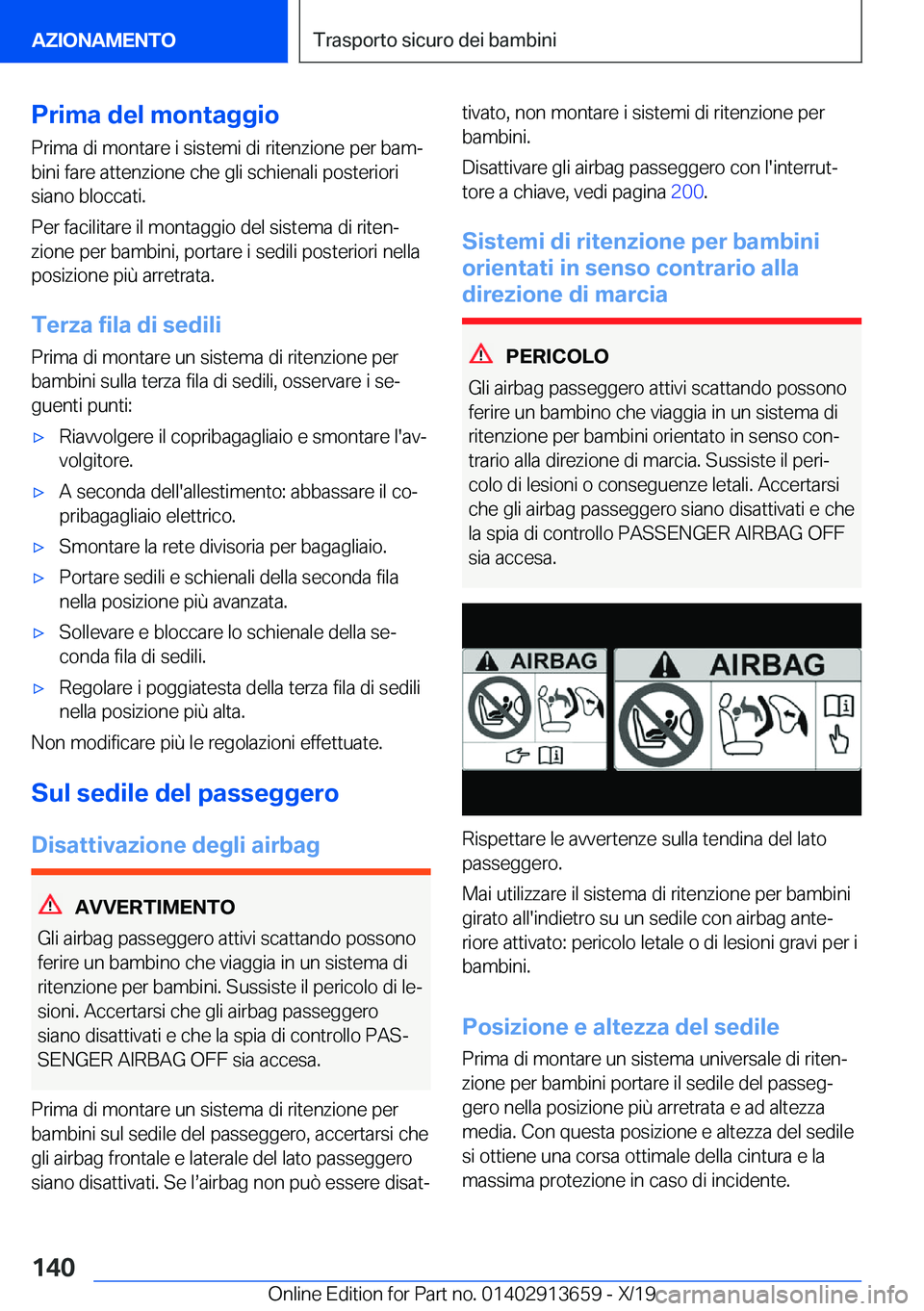 BMW X5 2020  Libretti Di Uso E manutenzione (in Italian) �P�r�i�m�a��d�e�l��m�o�n�t�a�g�g�i�o�P�r�i�m�a��d�i��m�o�n�t�a�r�e��i��s�i�s�t�e�m�i��d�i��r�i�t�e�n�z�i�o�n�e��p�e�r��b�a�mª
�b�i�n�i��f�a�r�e��a�t�t�e�n�z�i�o�n�e��c�h�e��g�l�i��s�c