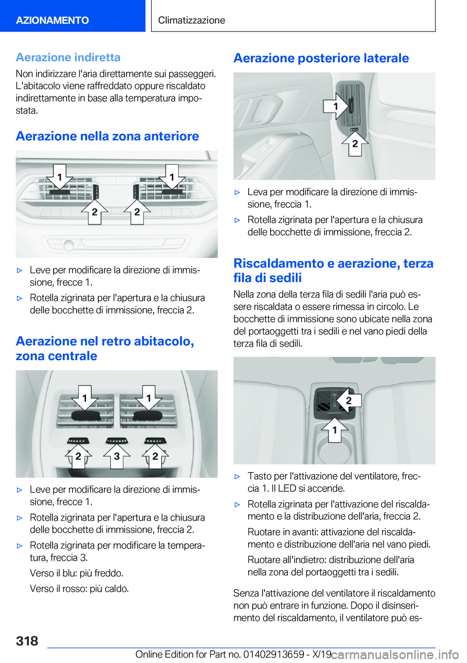 BMW X5 2020  Libretti Di Uso E manutenzione (in Italian) �A�e�r�a�z�i�o�n�e��i�n�d�i�r�e�t�t�a�N�o�n��i�n�d�i�r�i�z�z�a�r�e��l�'�a�r�i�a��d�i�r�e�t�t�a�m�e�n�t�e��s�u�i��p�a�s�s�e�g�g�e�r�i�.�L�'�a�b�i�t�a�c�o�l�o��v�i�e�n�e��r�a�f�f�r�e�d�d