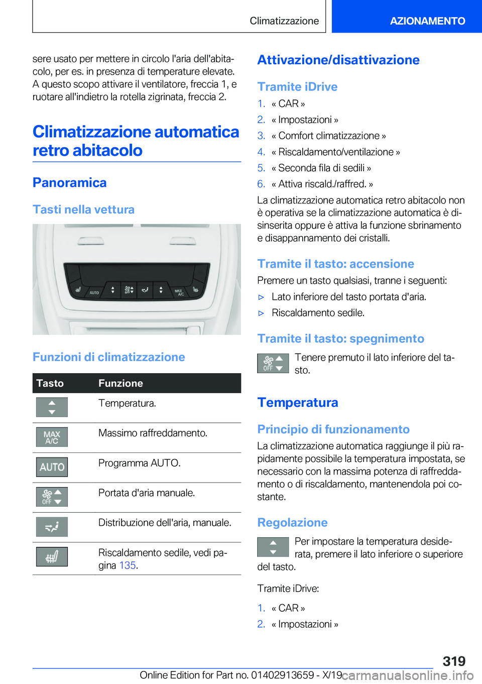 BMW X5 2020  Libretti Di Uso E manutenzione (in Italian) �s�e�r�e��u�s�a�t�o��p�e�r��m�e�t�t�e�r�e��i�n��c�i�r�c�o�l�o��l�'�a�r�i�a��d�e�l�l�'�a�b�i�t�aª�c�o�l�o�,��p�e�r��e�s�.��i�n��p�r�e�s�e�n�z�a��d�i��t�e�m�p�e�r�a�t�u�r�e��e�l�