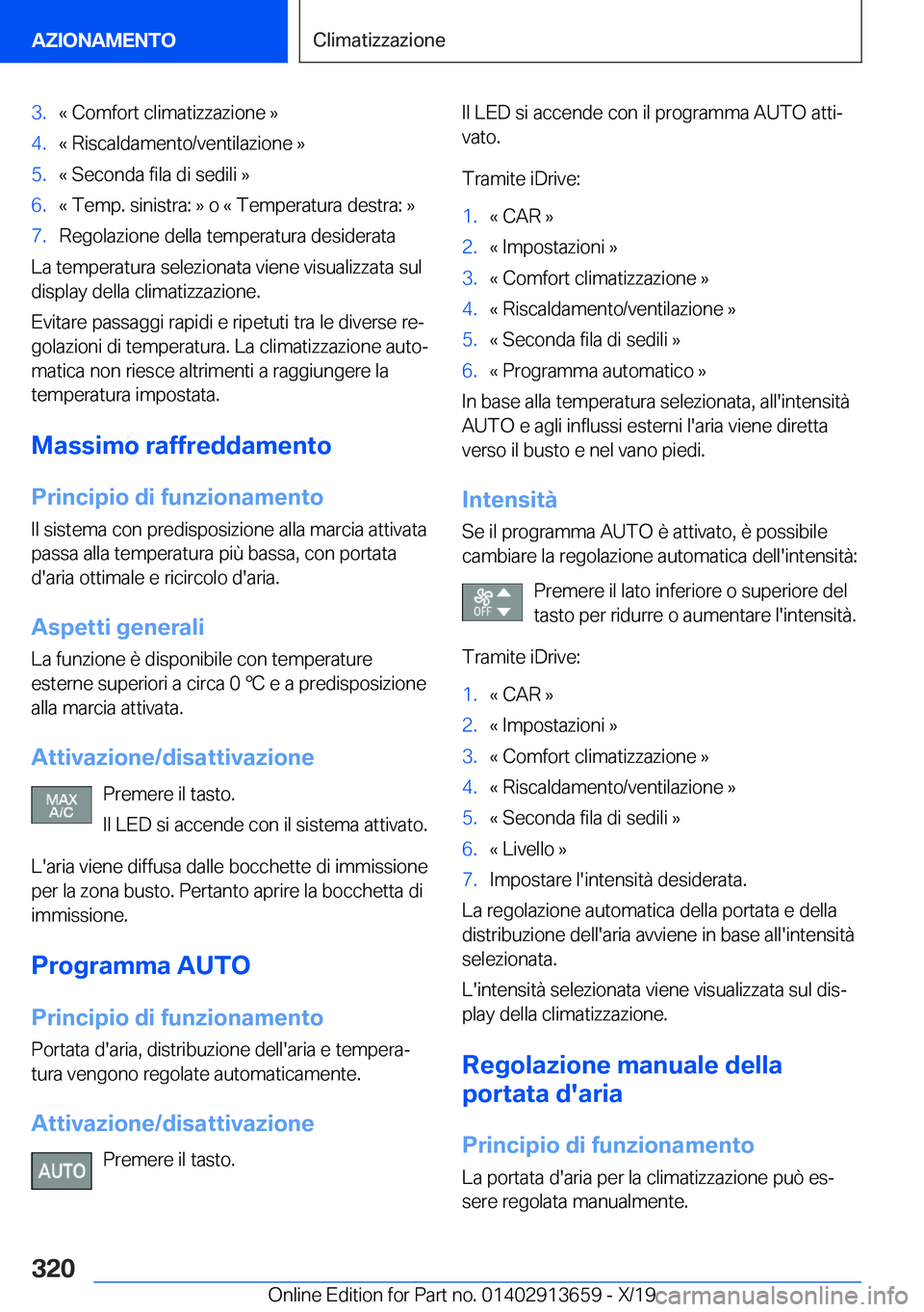 BMW X5 2020  Libretti Di Uso E manutenzione (in Italian) �3�.�«��C�o�m�f�o�r�t��c�l�i�m�a�t�i�z�z�a�z�i�o�n�e��{�4�.�«��R�i�s�c�a�l�d�a�m�e�n�t�o�/�v�e�n�t�i�l�a�z�i�o�n�e��{�5�.�«��S�e�c�o�n�d�a��f�i�l�a��d�i��s�e�d�i�l�i��{�6�.�«��T�e�m�p�.