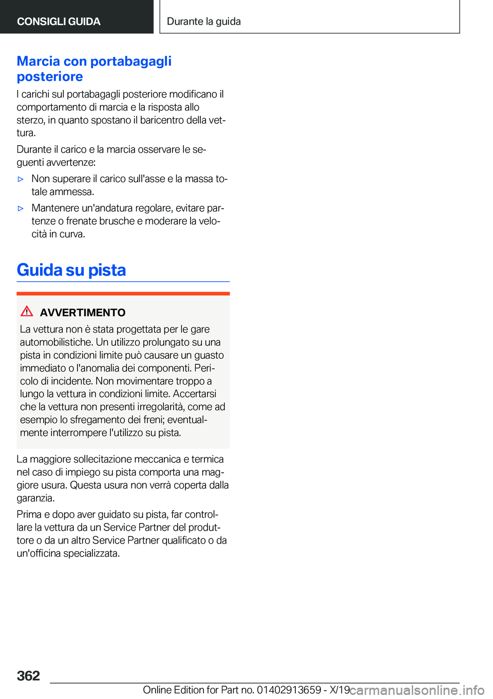 BMW X5 2020  Libretti Di Uso E manutenzione (in Italian) �M�a�r�c�i�a��c�o�n��p�o�r�t�a�b�a�g�a�g�l�i
�p�o�s�t�e�r�i�o�r�e
�I��c�a�r�i�c�h�i��s�u�l��p�o�r�t�a�b�a�g�a�g�l�i��p�o�s�t�e�r�i�o�r�e��m�o�d�i�f�i�c�a�n�o��i�l
�c�o�m�p�o�r�t�a�m�e�n�t�o��