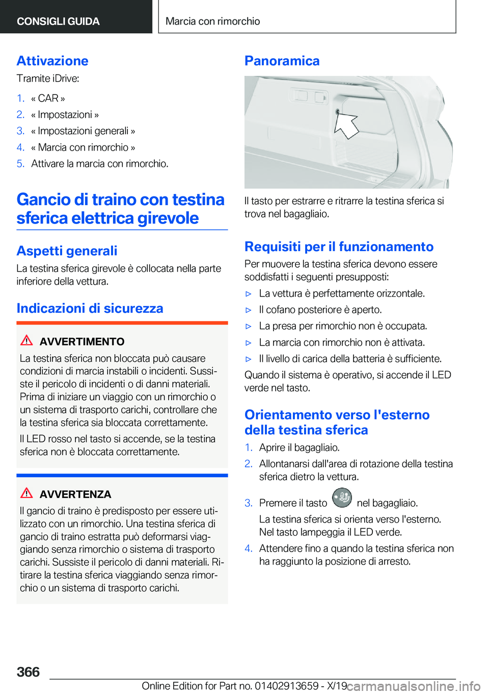 BMW X5 2020  Libretti Di Uso E manutenzione (in Italian) �A�t�t�i�v�a�z�i�o�n�e�T�r�a�m�i�t�e��i�D�r�i�v�e�:�1�.�«��C�A�R��{�2�.�«��I�m�p�o�s�t�a�z�i�o�n�i��{�3�.�«��I�m�p�o�s�t�a�z�i�o�n�i��g�e�n�e�r�a�l�i��{�4�.�«��M�a�r�c�i�a��c�o�n��r�i�m