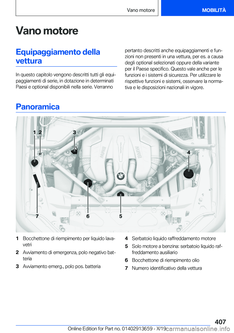 BMW X5 2020  Libretti Di Uso E manutenzione (in Italian) �V�a�n�o��m�o�t�o�r�e�E�q�u�i�p�a�g�g�i�a�m�e�n�t�o��d�e�l�l�a�v�e�t�t�u�r�a
�I�n��q�u�e�s�t�o��c�a�p�i�t�o�l�o��v�e�n�g�o�n�o��d�e�s�c�r�i�t�t�i��t�u�t�t�i��g�l�i��e�q�u�iª
�p�a�g�g�i�a�m�