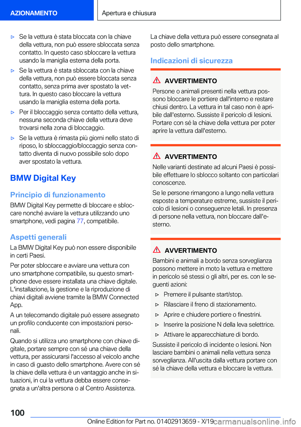 BMW X5 2020  Libretti Di Uso E manutenzione (in Italian) 'x�S�e��l�a��v�e�t�t�u�r�a��è��s�t�a�t�a��b�l�o�c�c�a�t�a��c�o�n��l�a��c�h�i�a�v�e
�d�e�l�l�a��v�e�t�t�u�r�a�,��n�o�n��p�u�