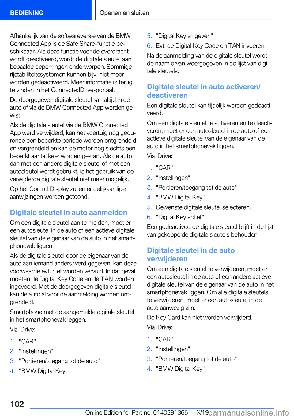 BMW X5 2020  Instructieboekjes (in Dutch) �A�f�h�a�n�k�e�l�i�j�k��v�a�n��d�e��s�o�f�t�w�a�r�e�v�e�r�s�i�e��v�a�n��d�e��B�M�W
�C�o�n�n�e�c�t�e�d��A�p�p��i�s��d�e��S�a�f�e��S�h�a�r�e�-�f�u�n�c�t�i�e��b�ej
�s�c�h�i�k�b�a�a�r�.��A�l