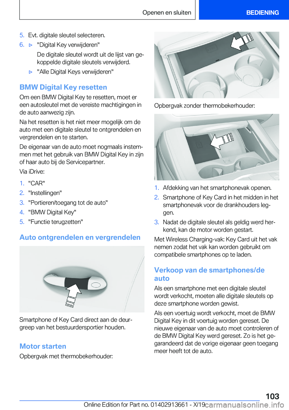BMW X5 2020  Instructieboekjes (in Dutch) �5�.�E�v�t�.��d�i�g�i�t�a�l�e��s�l�e�u�t�e�l��s�e�l�e�c�t�e�r�e�n�.�6�.'x��D�i�g�i�t�a�l��K�e�y��v�e�r�w�i�j�d�e�r�e�n�
�D�e��d�i�g�i�t�a�l�e��s�l�e�u�t�e�l��w�o�r�d�t��u�i�t��d�e��l�