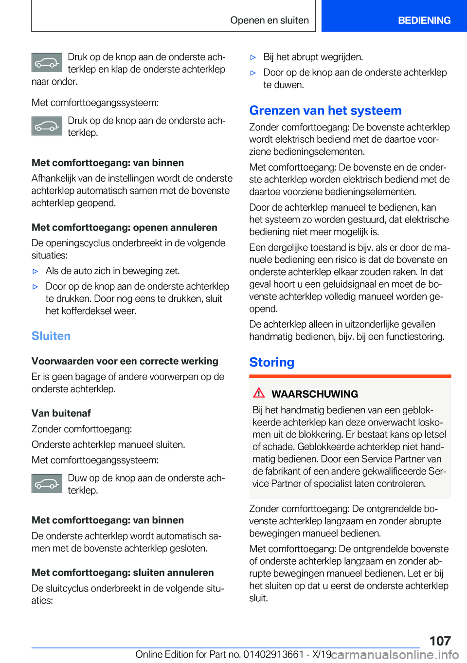 BMW X5 2020  Instructieboekjes (in Dutch) �D�r�u�k��o�p��d�e��k�n�o�p��a�a�n��d�e��o�n�d�e�r�s�t�e��a�c�hj
�t�e�r�k�l�e�p��e�n��k�l�a�p��d�e��o�n�d�e�r�s�t�e��a�c�h�t�e�r�k�l�e�p
�n�a�a�r��o�n�d�e�r�.
�M�e�t��c�o�m�f�o�r�t�t�o�
