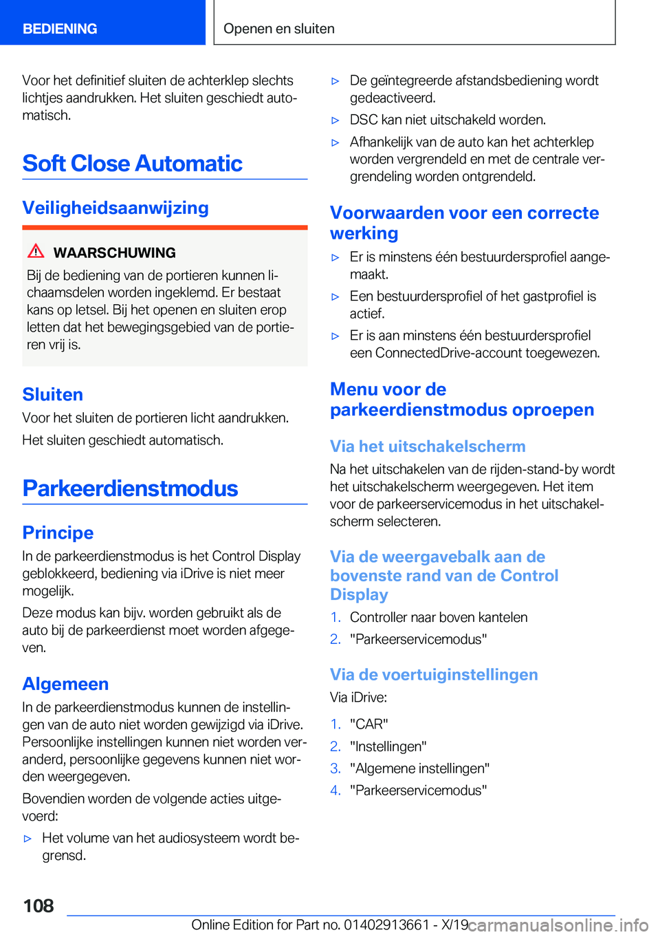 BMW X5 2020  Instructieboekjes (in Dutch) �V�o�o�r��h�e�t��d�e�f�i�n�i�t�i�e�f��s�l�u�i�t�e�n��d�e��a�c�h�t�e�r�k�l�e�p��s�l�e�c�h�t�s�l�i�c�h�t�j�e�s��a�a�n�d�r�u�k�k�e�n�.��H�e�t��s�l�u�i�t�e�n��g�e�s�c�h�i�e�d�t��a�u�t�oj
�m�a�