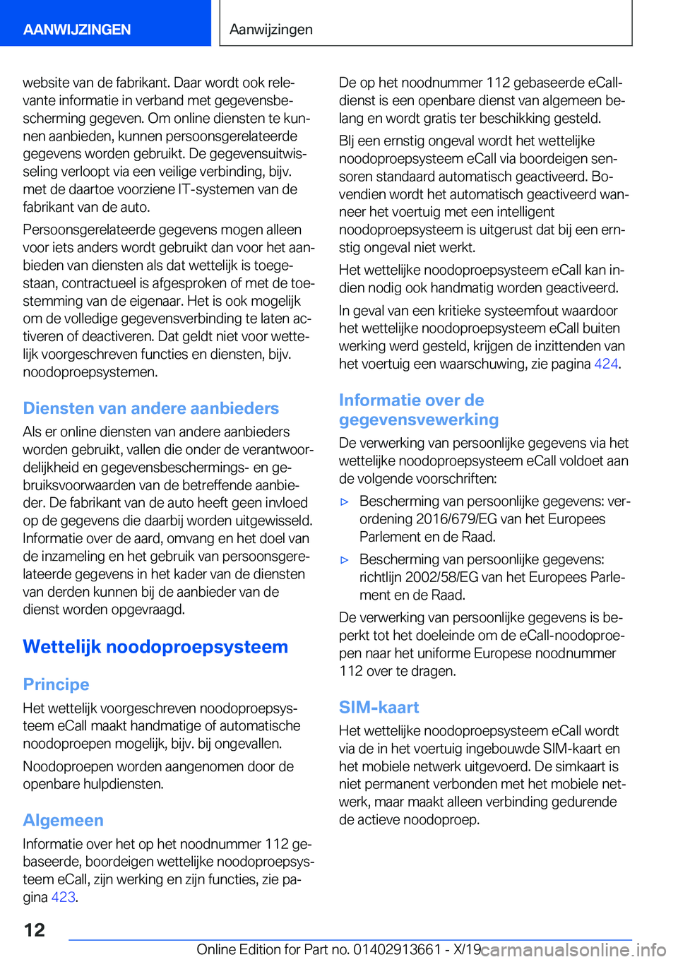 BMW X5 2020  Instructieboekjes (in Dutch) �w�e�b�s�i�t�e��v�a�n��d�e��f�a�b�r�i�k�a�n�t�.��D�a�a�r��w�o�r�d�t��o�o�k��r�e�l�ej
�v�a�n�t�e��i�n�f�o�r�m�a�t�i�e��i�n��v�e�r�b�a�n�d��m�e�t��g�e�g�e�v�e�n�s�b�ej �s�c�h�e�r�m�i�n�g�