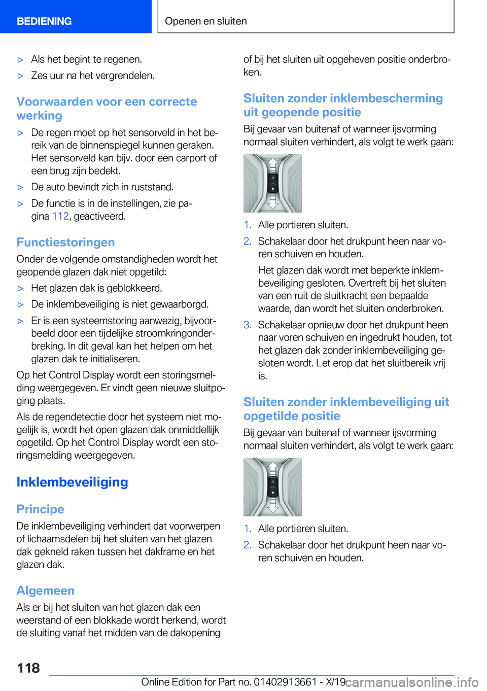 BMW X5 2020  Instructieboekjes (in Dutch) 'x�A�l�s��h�e�t��b�e�g�i�n�t��t�e��r�e�g�e�n�e�n�.'x�Z�e�s��u�u�r��n�a��h�e�t��v�e�r�g�r�e�n�d�e�l�e�n�.
�V�o�o�r�w�a�a�r�d�e�n��v�o�o�r��e�e�n��c�o�r�r�e�c�t�e
�w�e�r�k�i�n�g
'