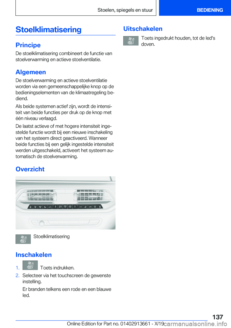 BMW X5 2020  Instructieboekjes (in Dutch) �S�t�o�e�l�k�l�i�m�a�t�i�s�e�r�i�n�g
�P�r�i�n�c�i�p�e
�D�e��s�t�o�e�l�k�l�i�m�a�t�i�s�e�r�i�n�g��c�o�m�b�i�n�e�e�r�t��d�e��f�u�n�c�t�i�e��v�a�n
�s�t�o�e�l�v�e�r�w�a�r�m�i�n�g��e�n��a�c�t�i�e�v�