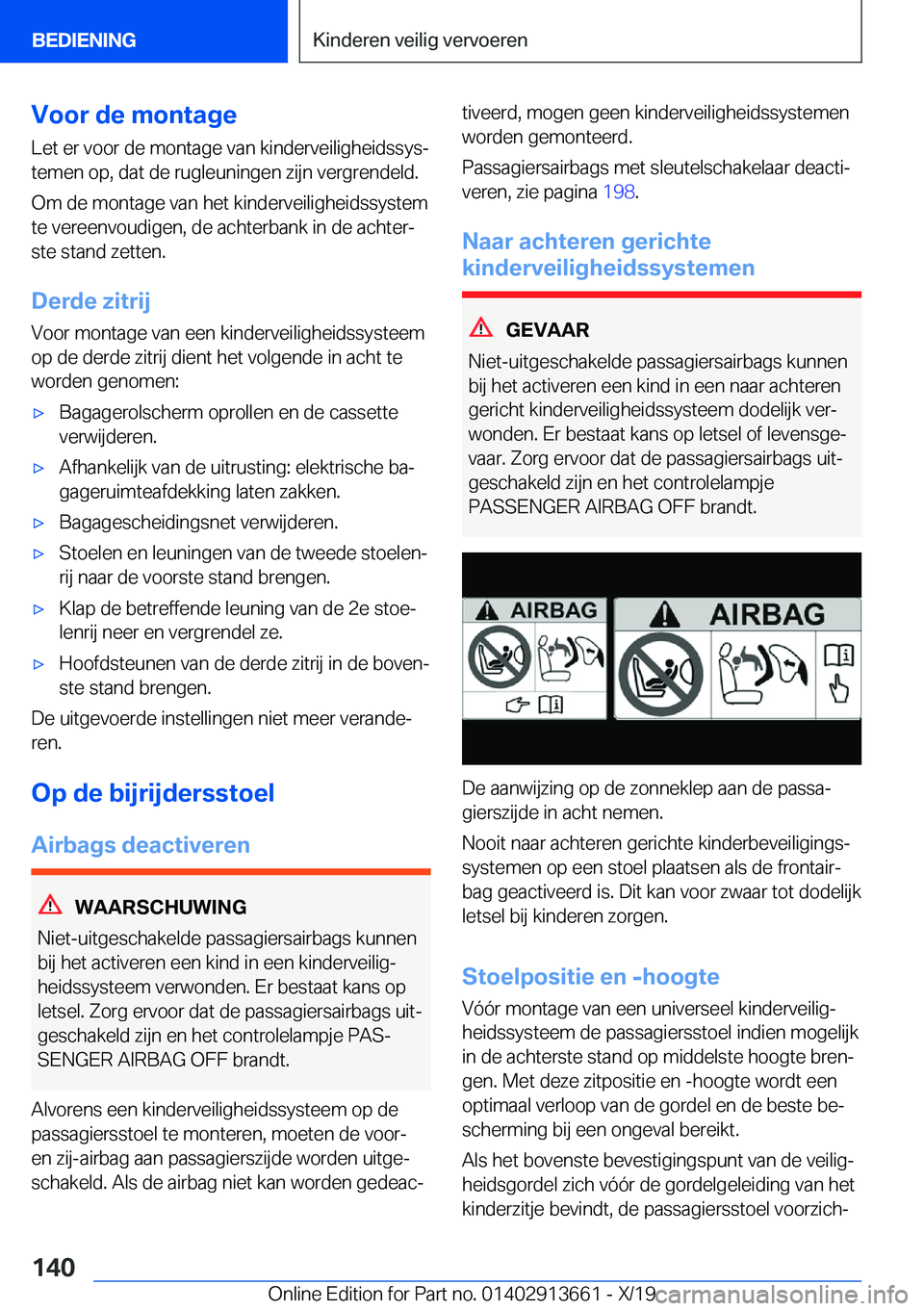 BMW X5 2020  Instructieboekjes (in Dutch) �V�o�o�r��d�e��m�o�n�t�a�g�e�L�e�t��e�r��v�o�o�r��d�e��m�o�n�t�a�g�e��v�a�n��k�i�n�d�e�r�v�e�i�l�i�g�h�e�i�d�s�s�y�sj
�t�e�m�e�n��o�p�,��d�a�t��d�e��r�u�g�l�e�u�n�i�n�g�e�n��z�i�j�n��v�