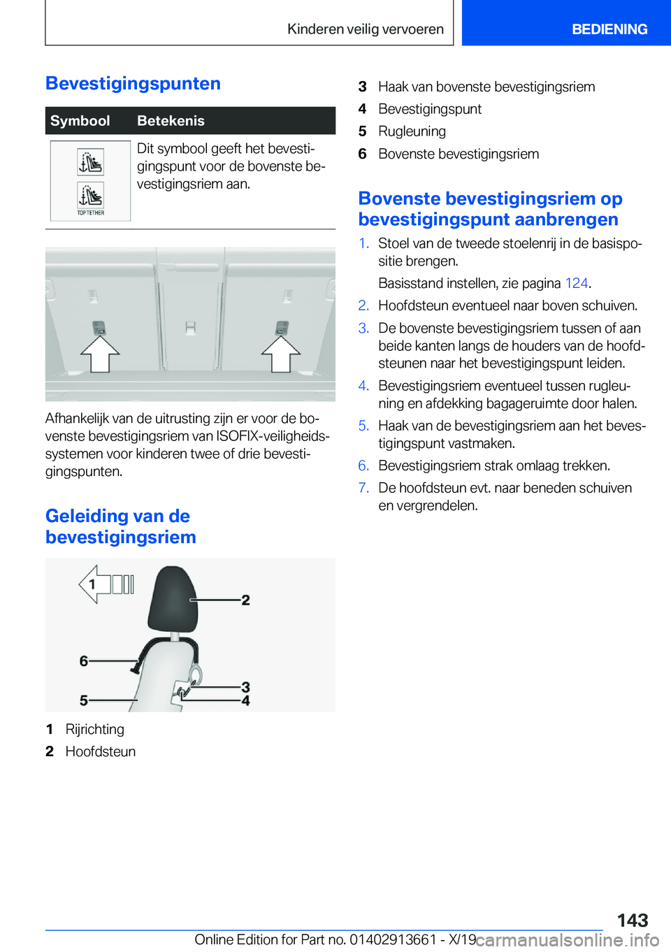 BMW X5 2020  Instructieboekjes (in Dutch) �B�e�v�e�s�t�i�g�i�n�g�s�p�u�n�t�e�n�S�y�m�b�o�o�l�B�e�t�e�k�e�n�i�s�D�i�t��s�y�m�b�o�o�l��g�e�e�f�t��h�e�t��b�e�v�e�s�t�ij
�g�i�n�g�s�p�u�n�t��v�o�o�r��d�e��b�o�v�e�n�s�t�e��b�ej
�v�e�s�t�i