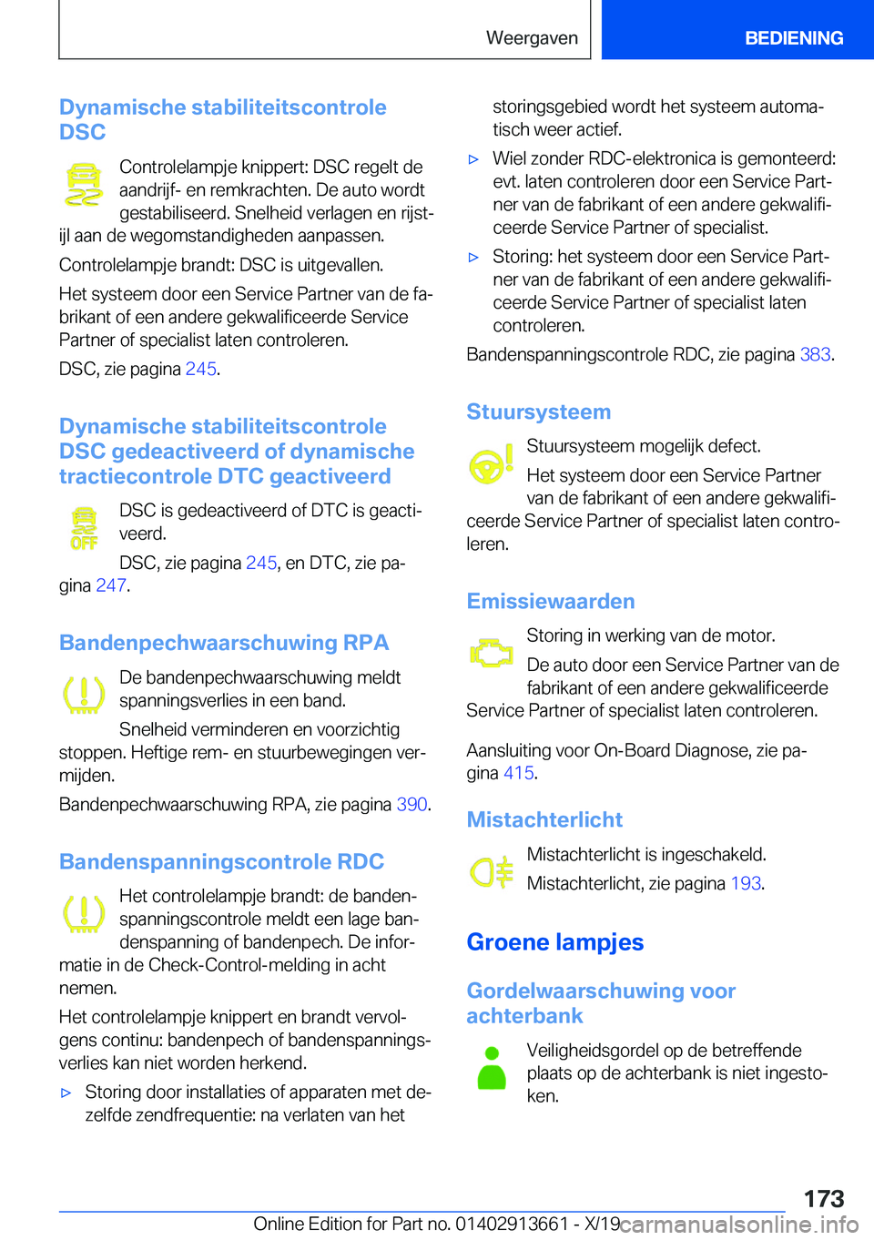BMW X5 2020  Instructieboekjes (in Dutch) �D�y�n�a�m�i�s�c�h�e��s�t�a�b�i�l�i�t�e�i�t�s�c�o�n�t�r�o�l�e
�D�S�C
�C�o�n�t�r�o�l�e�l�a�m�p�j�e��k�n�i�p�p�e�r�t�:��D�S�C��r�e�g�e�l�t��d�e
�a�a�n�d�r�i�j�f�-��e�n��r�e�m�k�r�a�c�h�t�e�n�.��