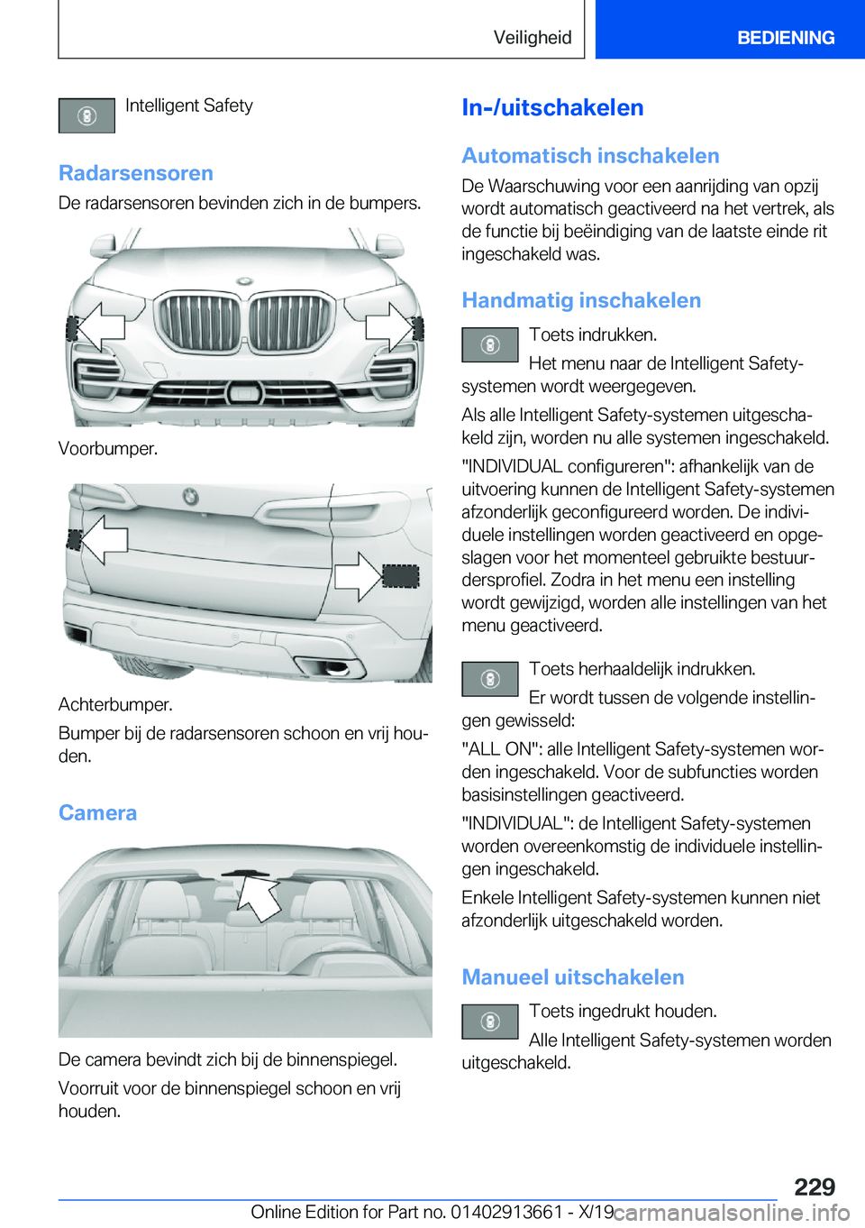 BMW X5 2020  Instructieboekjes (in Dutch) �I�n�t�e�l�l�i�g�e�n�t��S�a�f�e�t�y
�R�a�d�a�r�s�e�n�s�o�r�e�n
�D�e��r�a�d�a�r�s�e�n�s�o�r�e�n��b�e�v�i�n�d�e�n��z�i�c�h��i�n��d�e��b�u�m�p�e�r�s�.
�V�o�o�r�b�u�m�p�e�r�.
�A�c�h�t�e�r�b�u�m�p�e