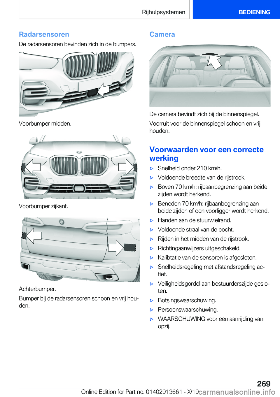 BMW X5 2020  Instructieboekjes (in Dutch) �R�a�d�a�r�s�e�n�s�o�r�e�n
�D�e��r�a�d�a�r�s�e�n�s�o�r�e�n��b�e�v�i�n�d�e�n��z�i�c�h��i�n��d�e��b�u�m�p�e�r�s�.
�V�o�o�r�b�u�m�p�e�r��m�i�d�d�e�n�.
�V�o�o�r�b�u�m�p�e�r��z�i�j�k�a�n�t�.
�A�c�h