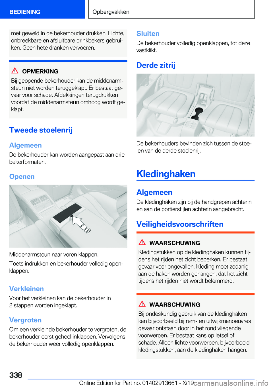 BMW X5 2020  Instructieboekjes (in Dutch) �m�e�t��g�e�w�e�l�d��i�n��d�e��b�e�k�e�r�h�o�u�d�e�r��d�r�u�k�k�e�n�.��L�i�c�h�t�e�,�o�n�b�r�e�e�k�b�a�r�e��e�n��a�f�s�l�u�i�t�b�a�r�e��d�r�i�n�k�b�e�k�e�r�s��g�e�b�r�u�ij
�k�e�n�.��G�e�e�