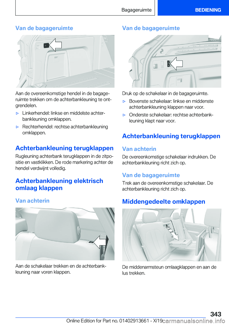 BMW X5 2020  Instructieboekjes (in Dutch) �V�a�n��d�e��b�a�g�a�g�e�r�u�i�m�t�e
�A�a�n��d�e��o�v�e�r�e�e�n�k�o�m�s�t�i�g�e��h�e�n�d�e�l��i�n��d�e��b�a�g�a�g�ej�r�u�i�m�t�e��t�r�e�k�k�e�n��o�m��d�e��a�c�h�t�e�r�b�a�n�k�l�e�u�n�i�n�