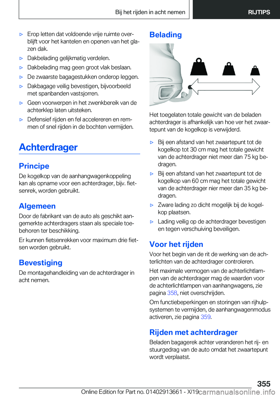 BMW X5 2020  Instructieboekjes (in Dutch) 'x�E�r�o�p��l�e�t�t�e�n��d�a�t��v�o�l�d�o�e�n�d�e��v�r�i�j�e��r�u�i�m�t�e��o�v�e�rj
�b�l�i�j�f�t��v�o�o�r��h�e�t��k�a�n�t�e�l�e�n��e�n��o�p�e�n�e�n��v�a�n��h�e�t��g�l�aj �z�e�n��d