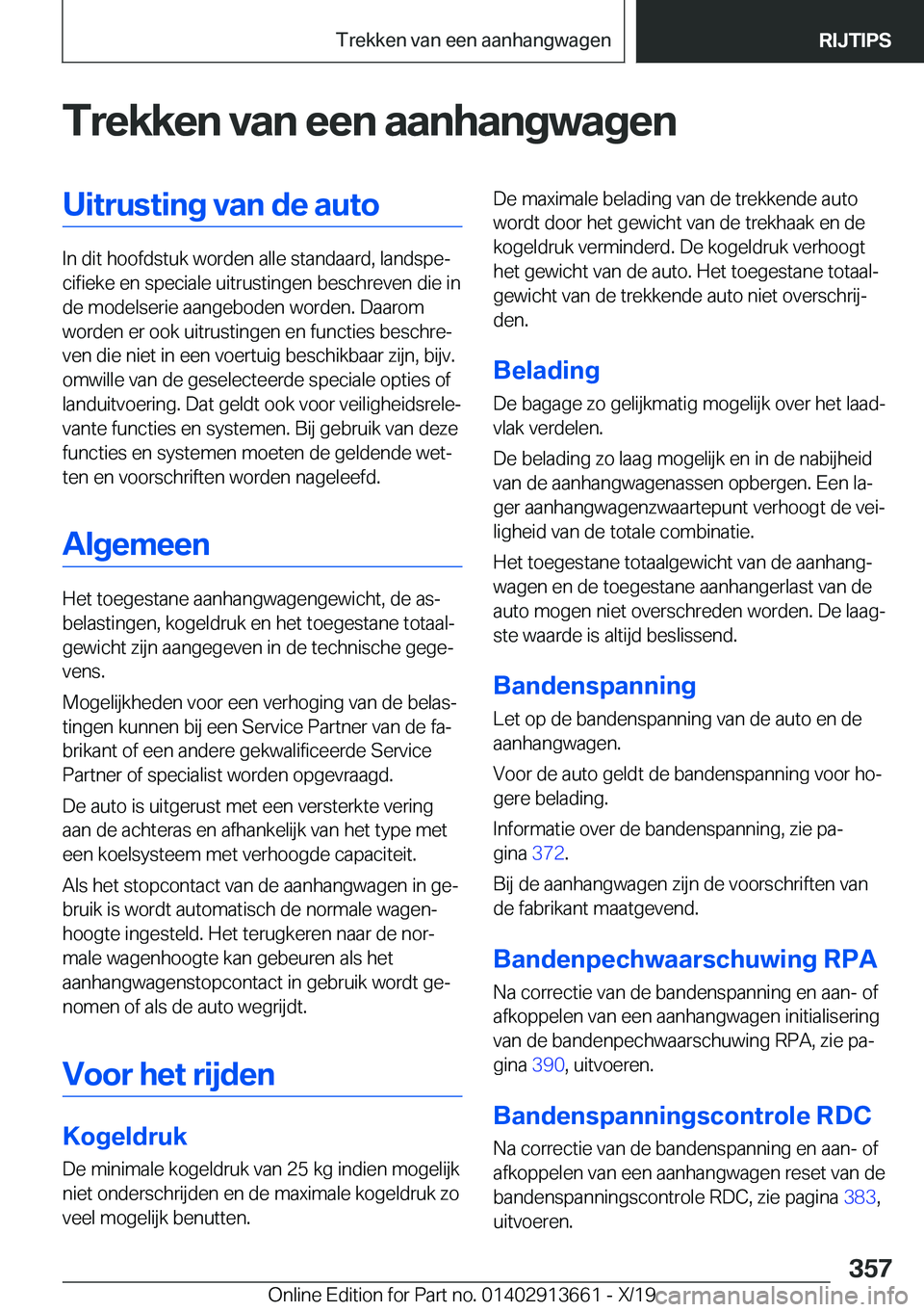 BMW X5 2020  Instructieboekjes (in Dutch) �T�r�e�k�k�e�n��v�a�n��e�e�n��a�a�n�h�a�n�g�w�a�g�e�n�U�i�t�r�u�s�t�i�n�g��v�a�n��d�e��a�u�t�o
�I�n��d�i�t��h�o�o�f�d�s�t�u�k��w�o�r�d�e�n��a�l�l�e��s�t�a�n�d�a�a�r�d�,��l�a�n�d�s�p�ej�c�