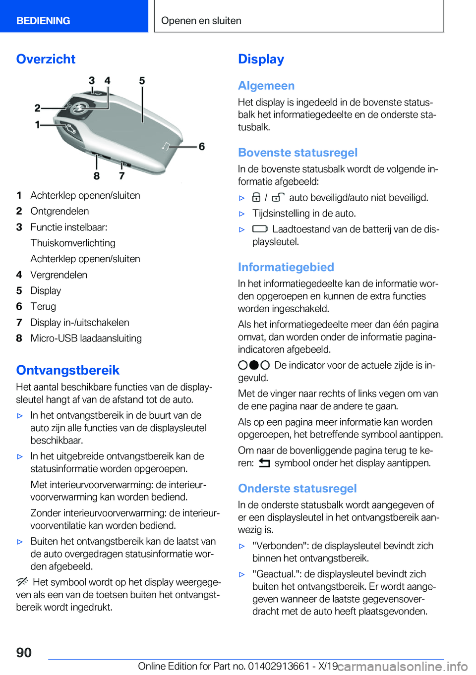 BMW X5 2020  Instructieboekjes (in Dutch) �O�v�e�r�z�i�c�h�t�1�A�c�h�t�e�r�k�l�e�p��o�p�e�n�e�n�/�s�l�u�i�t�e�n�2�O�n�t�g�r�e�n�d�e�l�e�n�3�F�u�n�c�t�i�e��i�n�s�t�e�l�b�a�a�r�:
�T�h�u�i�s�k�o�m�v�e�r�l�i�c�h�t�i�n�g �A�c�h�t�e�r�k�l�e�p��o