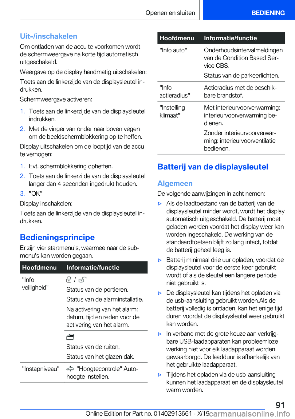 BMW X5 2020  Instructieboekjes (in Dutch) �U�i�t�-�/�i�n�s�c�h�a�k�e�l�e�n�O�m��o�n�t�l�a�d�e�n��v�a�n��d�e��a�c�c�u��t�e��v�o�o�r�k�o�m�e�n��w�o�r�d�t
�d�e��s�c�h�e�r�m�w�e�e�r�g�a�v�e��n�a��k�o�r�t�e��t�i�j�d��a�u�t�o�m�a�t�i�s�