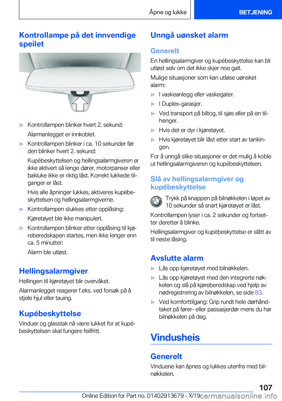 BMW X5 2020  InstruksjonsbØker (in Norwegian) �K�o�n�t�r�o�l�l�a�m�p�e��p�å��d�e�t��i�n�n�v�e�n�d�i�g�e
�s�p�e�i�l�e�t'x�K�o�n�t�r�o�l�l�a�m�p�e�n��b�l�i�n�k�e�r��h�v�e�r�t��2�.��s�e�k�u�n�d�:
�A�l�a�r�m�a�n�l�e�g�g�e�t��e�r��i�n�n�