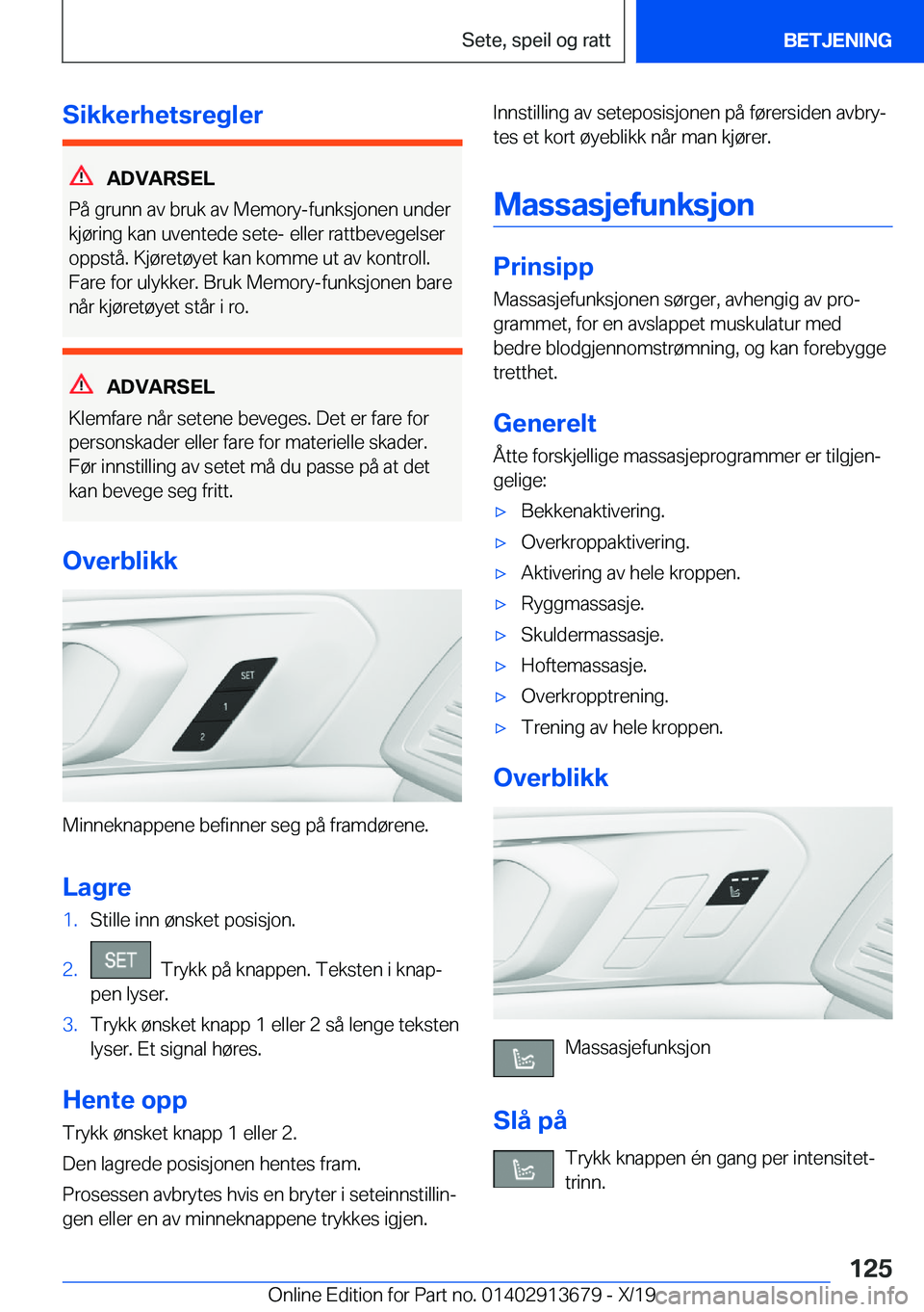 BMW X5 2020  InstruksjonsbØker (in Norwegian) �S�i�k�k�e�r�h�e�t�s�r�e�g�l�e�r
�A�D�V�A�R�S�E�L
�P�å��g�r�u�n�n��a�v��b�r�u�k��a�v��M�e�m�o�r�y�-�f�u�n�k�s�j�o�n�e�n��u�n�d�e�r
�k�j�