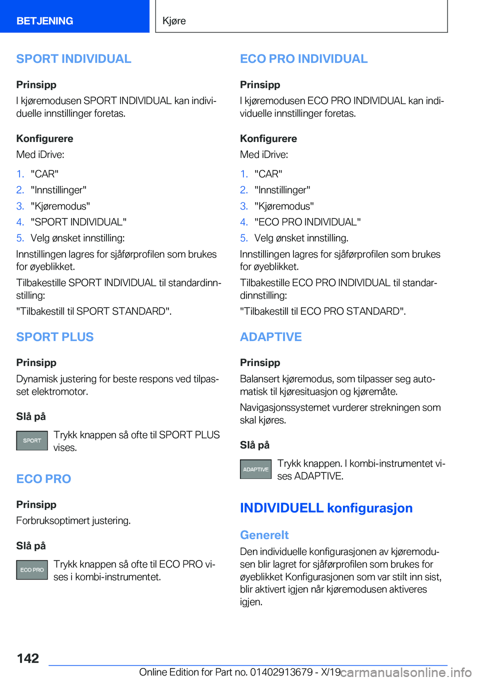 BMW X5 2020  InstruksjonsbØker (in Norwegian) �S�P�O�R�T��I�N�D�I�V�I�D�U�A�L
�P�r�i�n�s�i�p�p
�I��k�j�