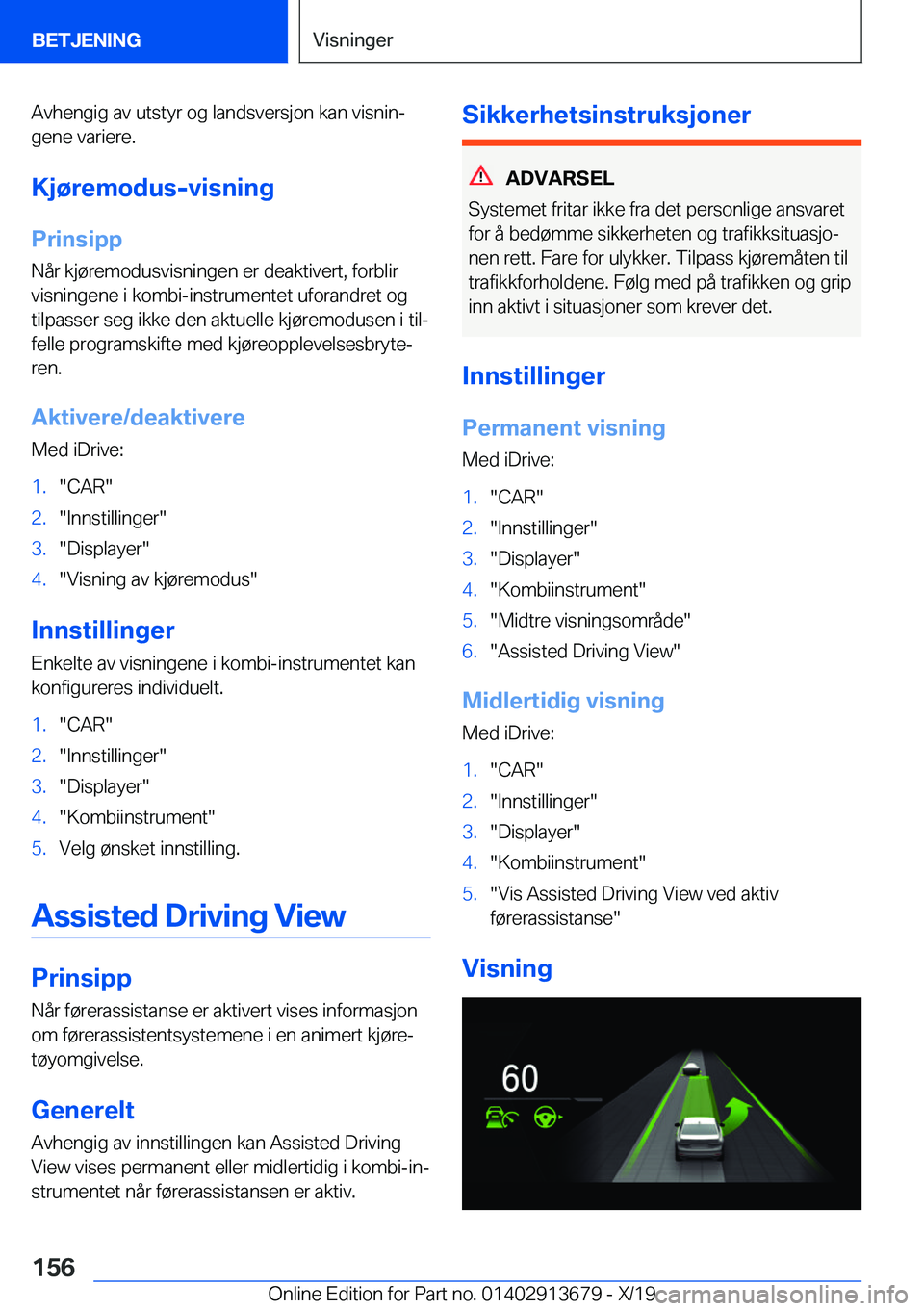BMW X5 2020  InstruksjonsbØker (in Norwegian) �A�v�h�e�n�g�i�g��a�v��u�t�s�t�y�r��o�g��l�a�n�d�s�v�e�r�s�j�o�n��k�a�n��v�i�s�n�i�nj�g�e�n�e��v�a�r�i�e�r�e�.
�K�j�