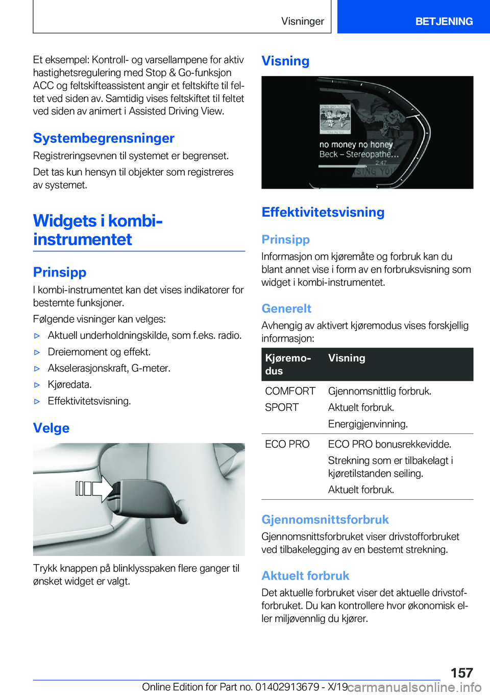 BMW X5 2020  InstruksjonsbØker (in Norwegian) �E�t��e�k�s�e�m�p�e�l�:��K�o�n�t�r�o�l�l�-��o�g��v�a�r�s�e�l�l�a�m�p�e�n�e��f�o�r��a�k�t�i�v�h�a�s�t�i�g�h�e�t�s�r�e�g�u�l�e�r�i�n�g��m�e�d��S�t�o�p��&��G�o�-�f�u�n�k�s�j�o�n
�A�C�C��o�g��