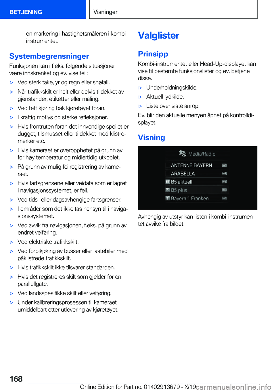 BMW X5 2020  InstruksjonsbØker (in Norwegian) �e�n��m�a�r�k�e�r�i�n�g��i��h�a�s�t�i�g�h�e�t�s�m�å�l�e�r�e�n��i��k�o�m�b�i�-�i�n�s�t�r�u�m�e�n�t�e�t�.
�S�y�s�t�e�m�b�e�g�r�e�n�s�n�i�n�g�e�r
�F�u�n�k�s�j�o�n�e�n��k�a�n��i��f�.�e�k�s�.��f�